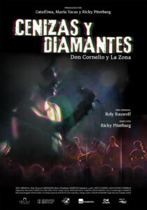Cenizas y Diamantes, Don Cornelio y La Zona